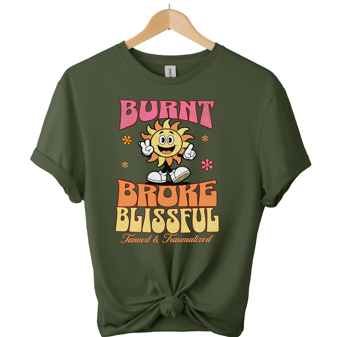 Burn Broke and Blissful Unisex T-Shirt