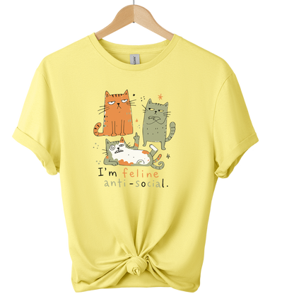 I'm Feline Anti-Social Cat T-Shirt