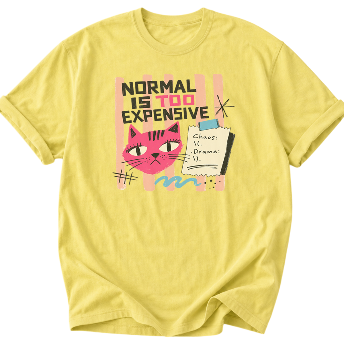 Normal Is Too Expensive Cat T-Shirt