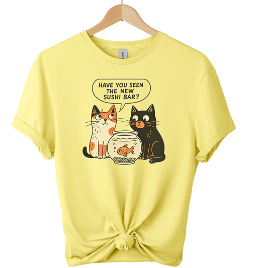 Have You Seen The New Sushi Bar Cat T-Shirt
