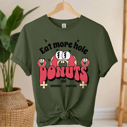 Eat More Holes Donut T-Shirt gildan premium shirt front design donut with typography eatmore holes and the color of   military green