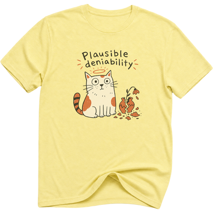 Plausible Deniability Cat T-shirt