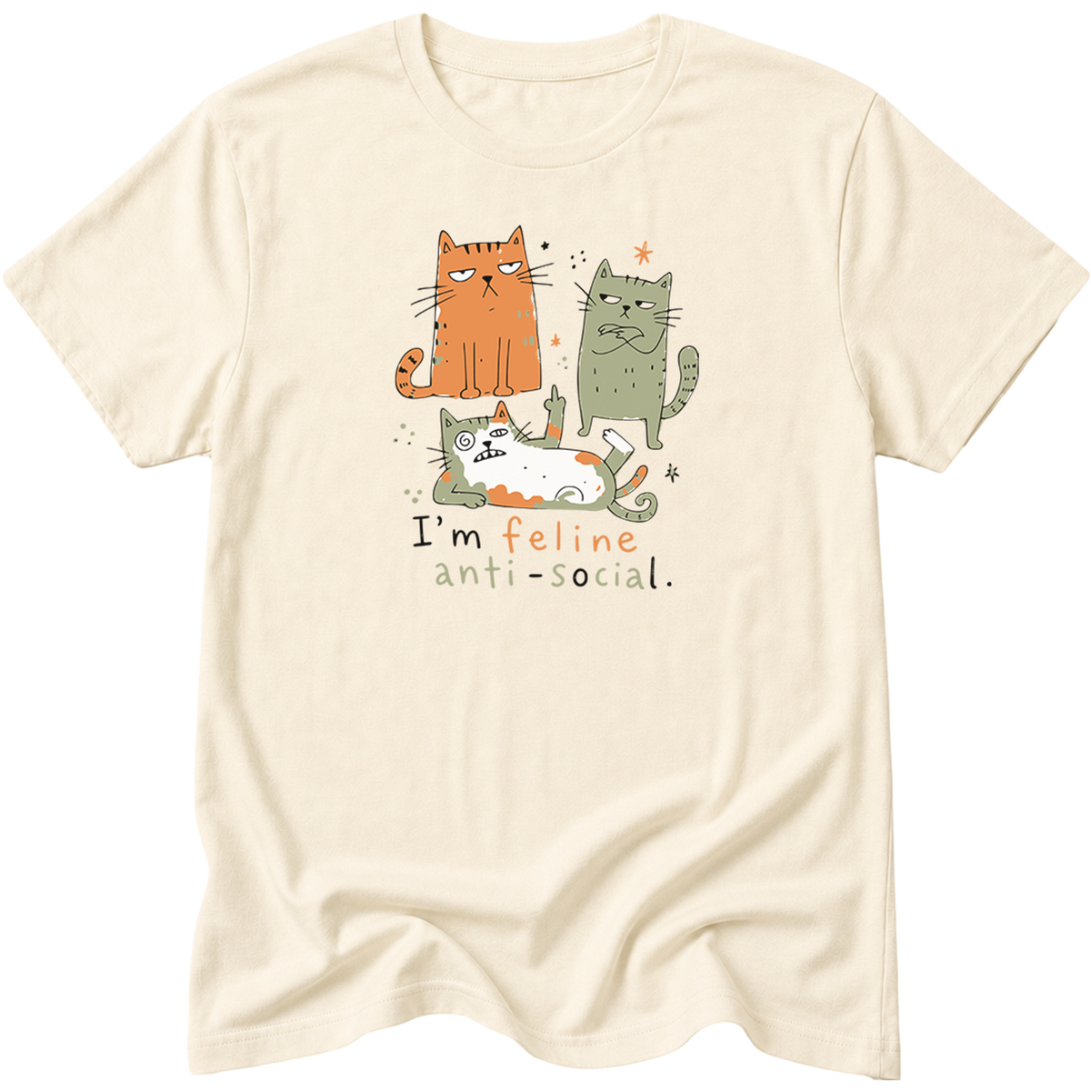 I'm Feline Anti-Social Cat T-Shirt