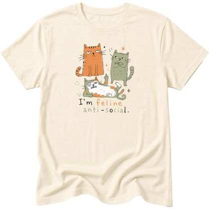 I'm Feline Anti-Social Cat T-Shirt