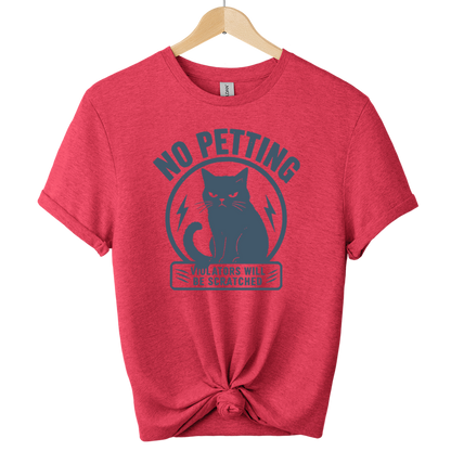 No Petting Violators Scratched Cat Shirt