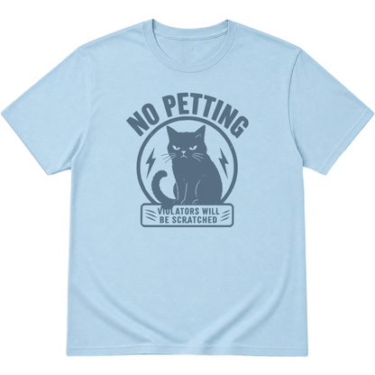No Petting Violators Scratched Cat Shirt