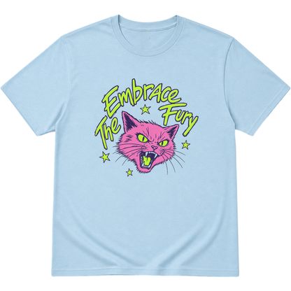 Embrace The Fury Cat T-Shirt