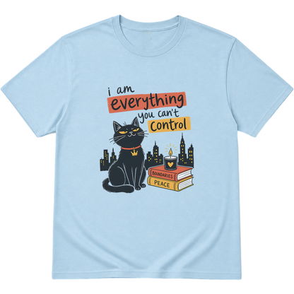 I Am Everything Cat T-Shirt
