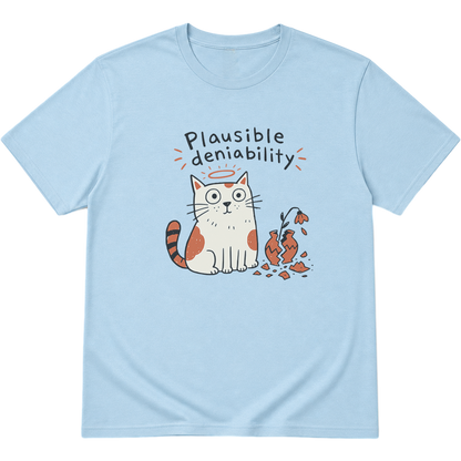 Plausible Deniability Cat T-shirt