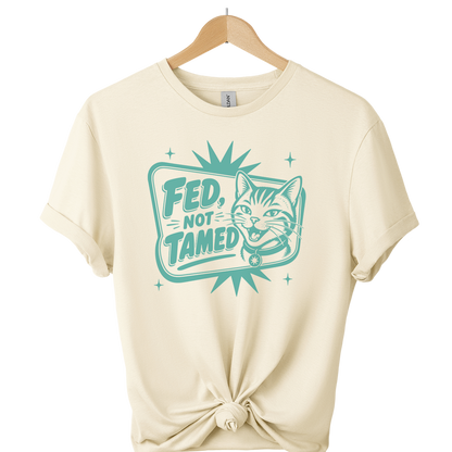 Fed Not Tamed Cat T-Shirt