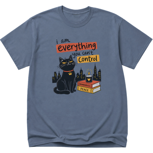 I Am Everything Cat T-Shirt