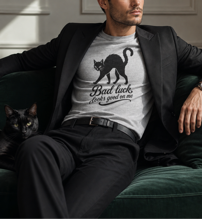 Bad Luck Looks Good On Me t-Shirt