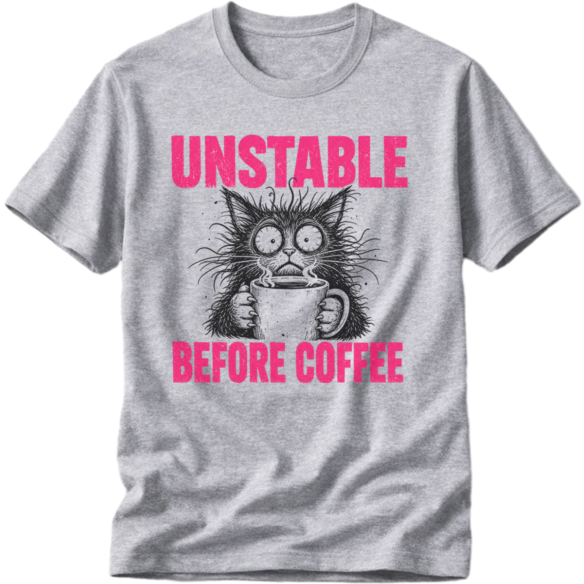 Unstable Before Coffee Cat T-Shirt
