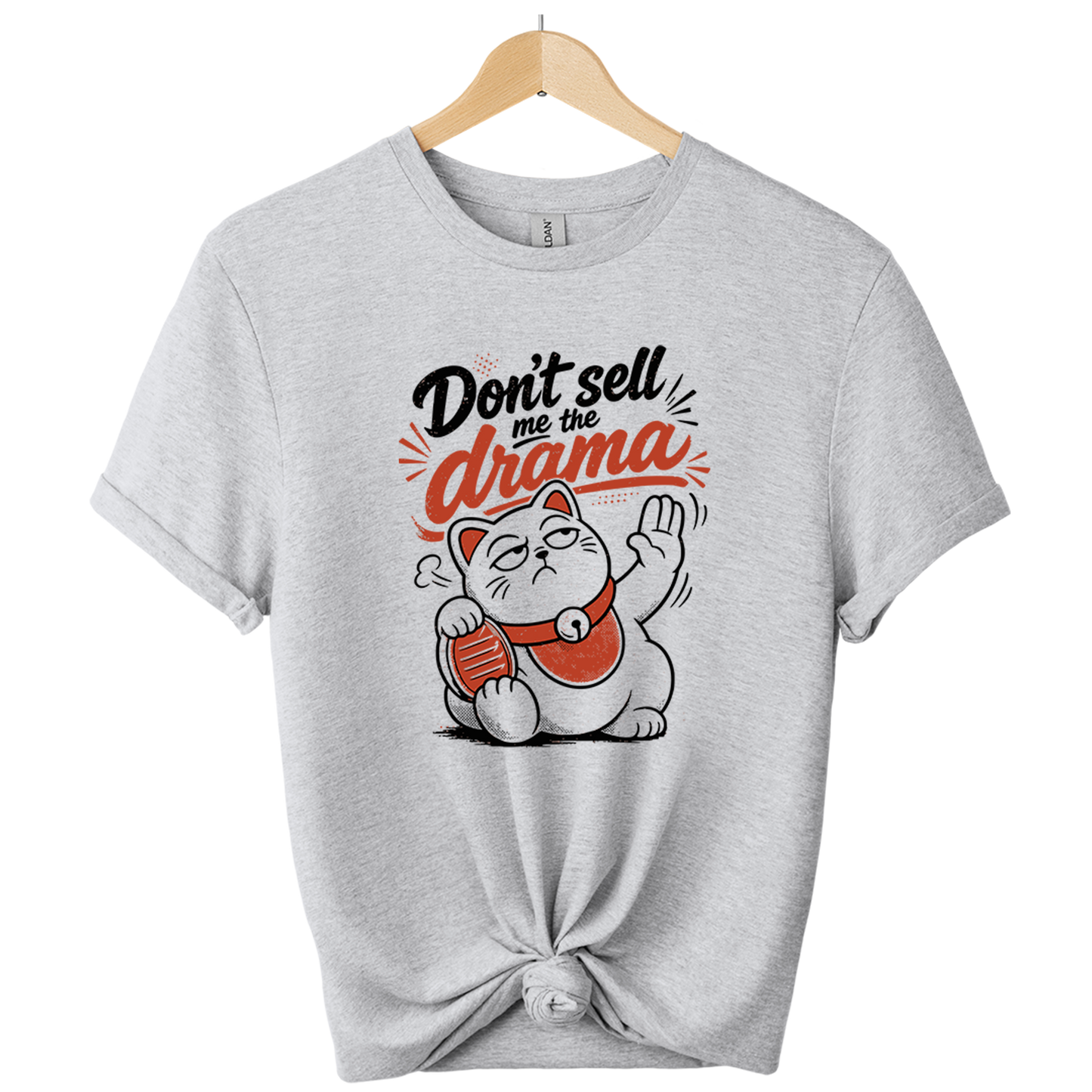 Don't Sell Me The Drama Maneki Neko Cat T-Shirt