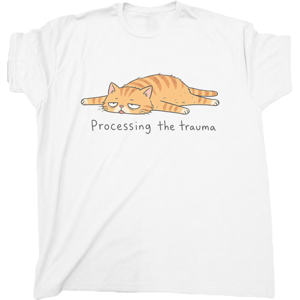 Processing The Trauma Cat T-Shirt