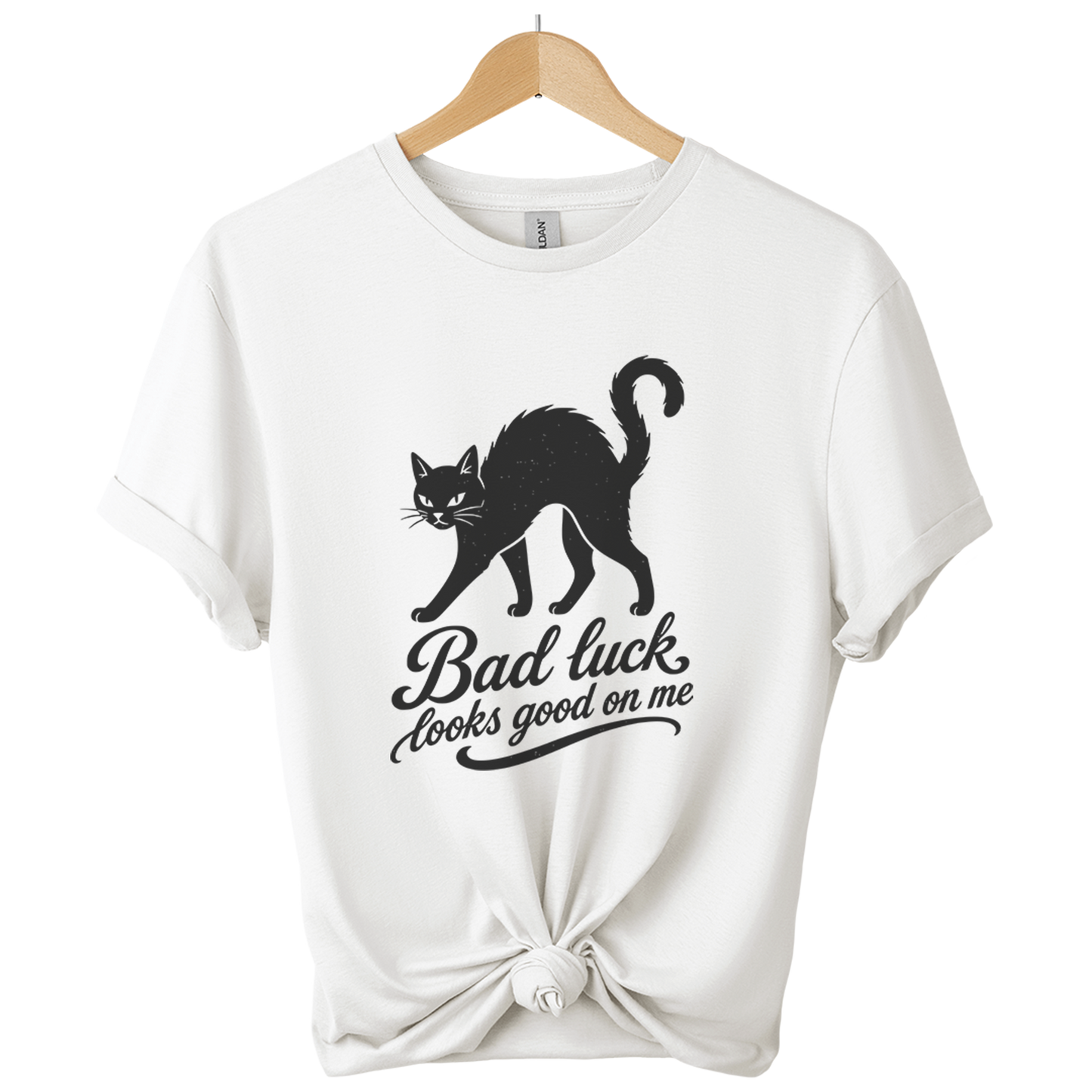 Bad Luck Looks Good On Me t-Shirt
