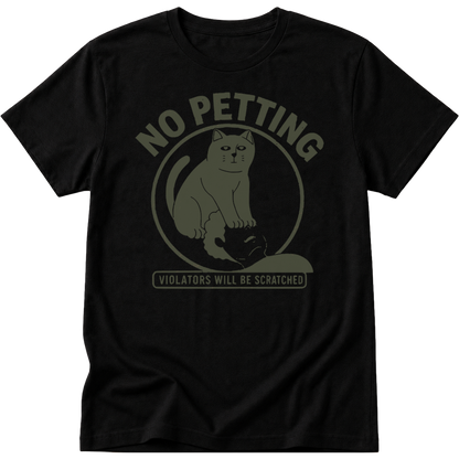No Petting Cat T-Shirt T-shirt