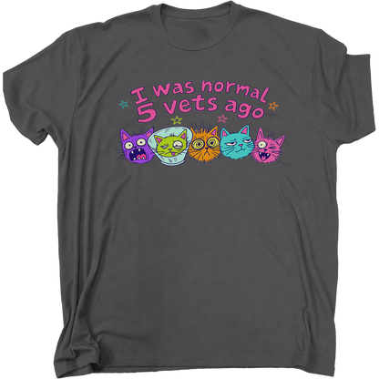 I Was Normal 5 Vets Ago Cat T-Shirt