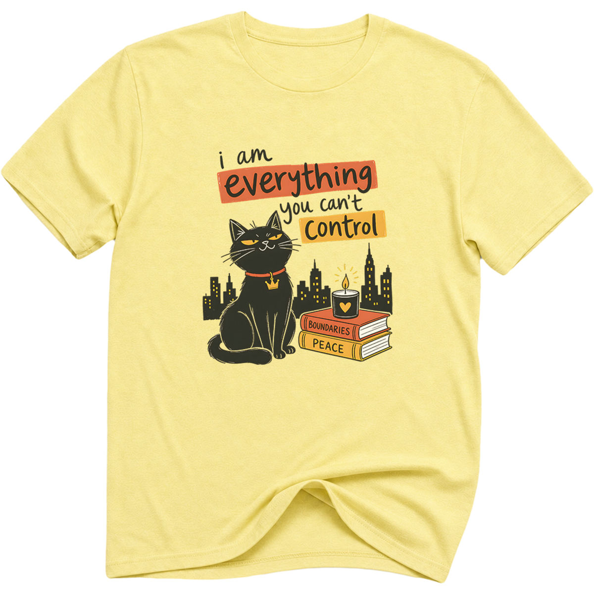 I Am Everything Cat T-Shirt