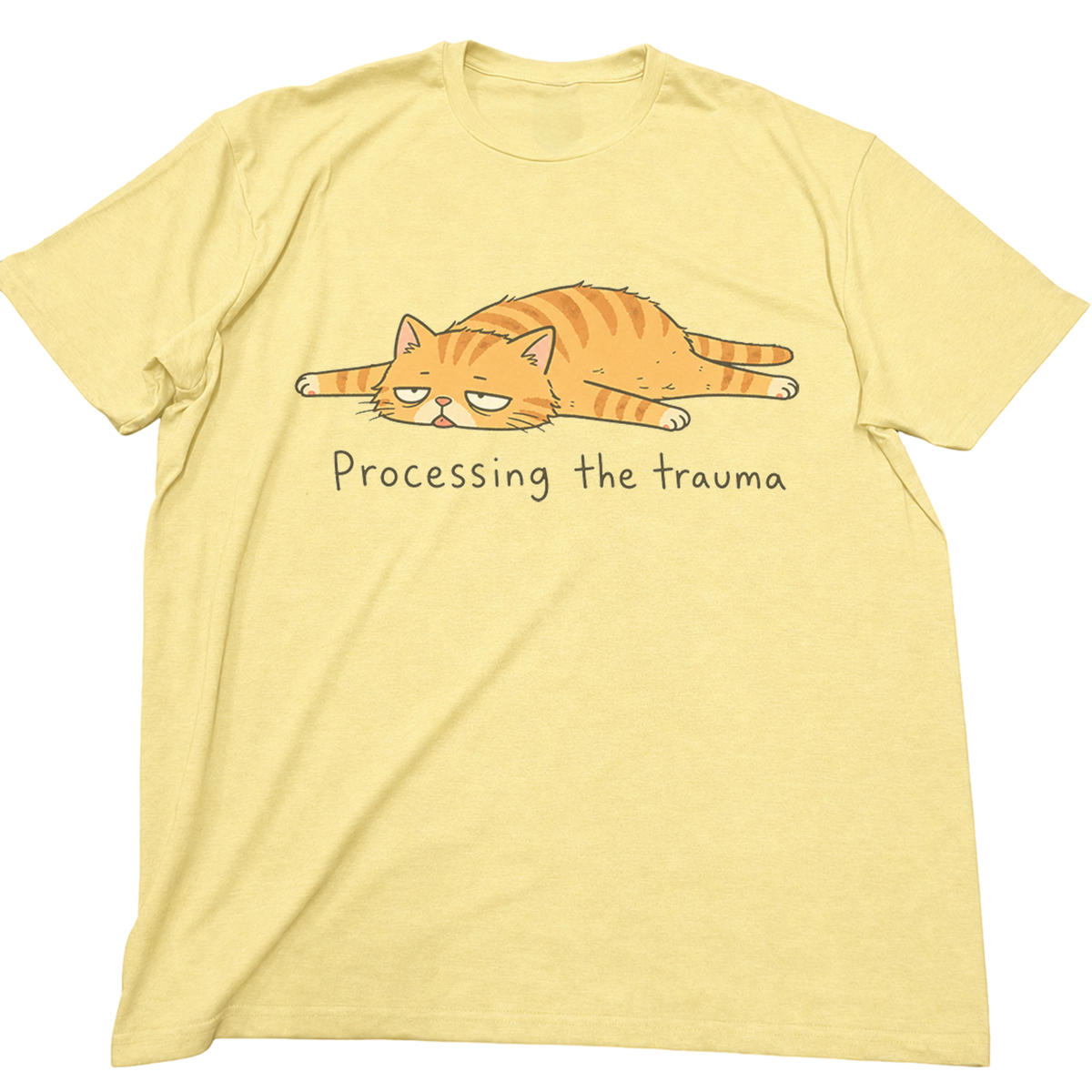 Processing The Trauma Cat T-Shirt