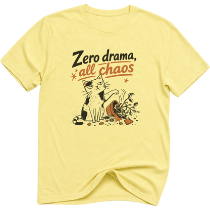 Zero Drama All Chaos Cat T-Shirt