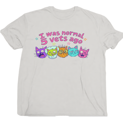 I Was Normal 5 Vets Ago Cat T-Shirt