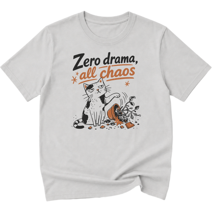 Zero Drama All Chaos Cat T-Shirt