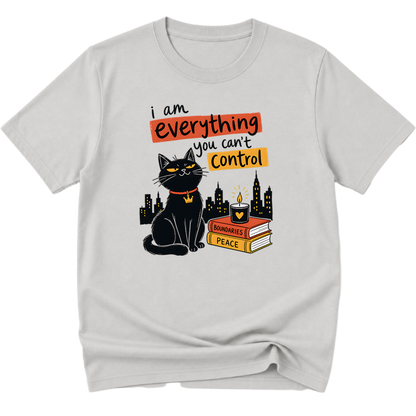 I Am Everything Cat T-Shirt