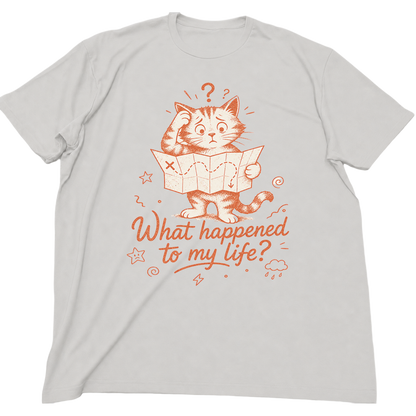 What Happened To My Life Cat T-Shirt