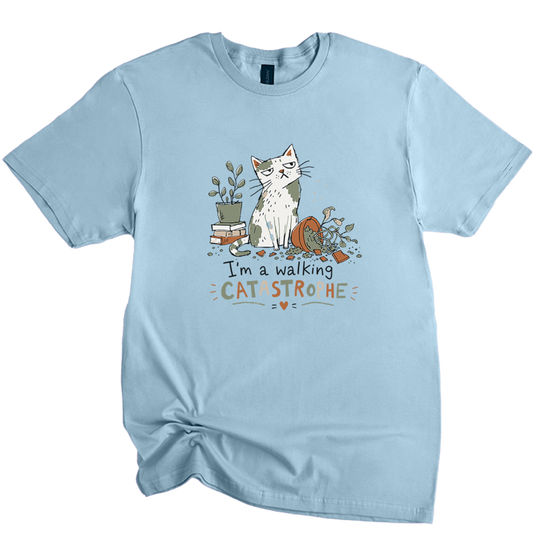I'm A Walking Catastrophe t-shirt