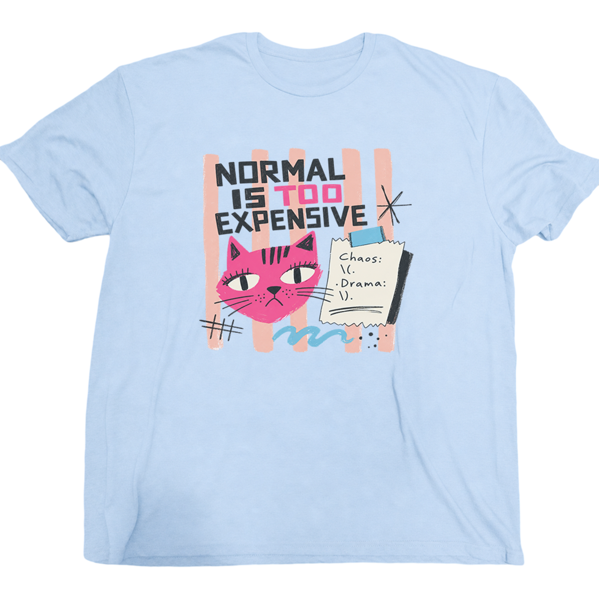 Normal Is Too Expensive Cat T-Shirt