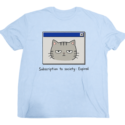 Subscription To Society Expired Cat T-Shirt