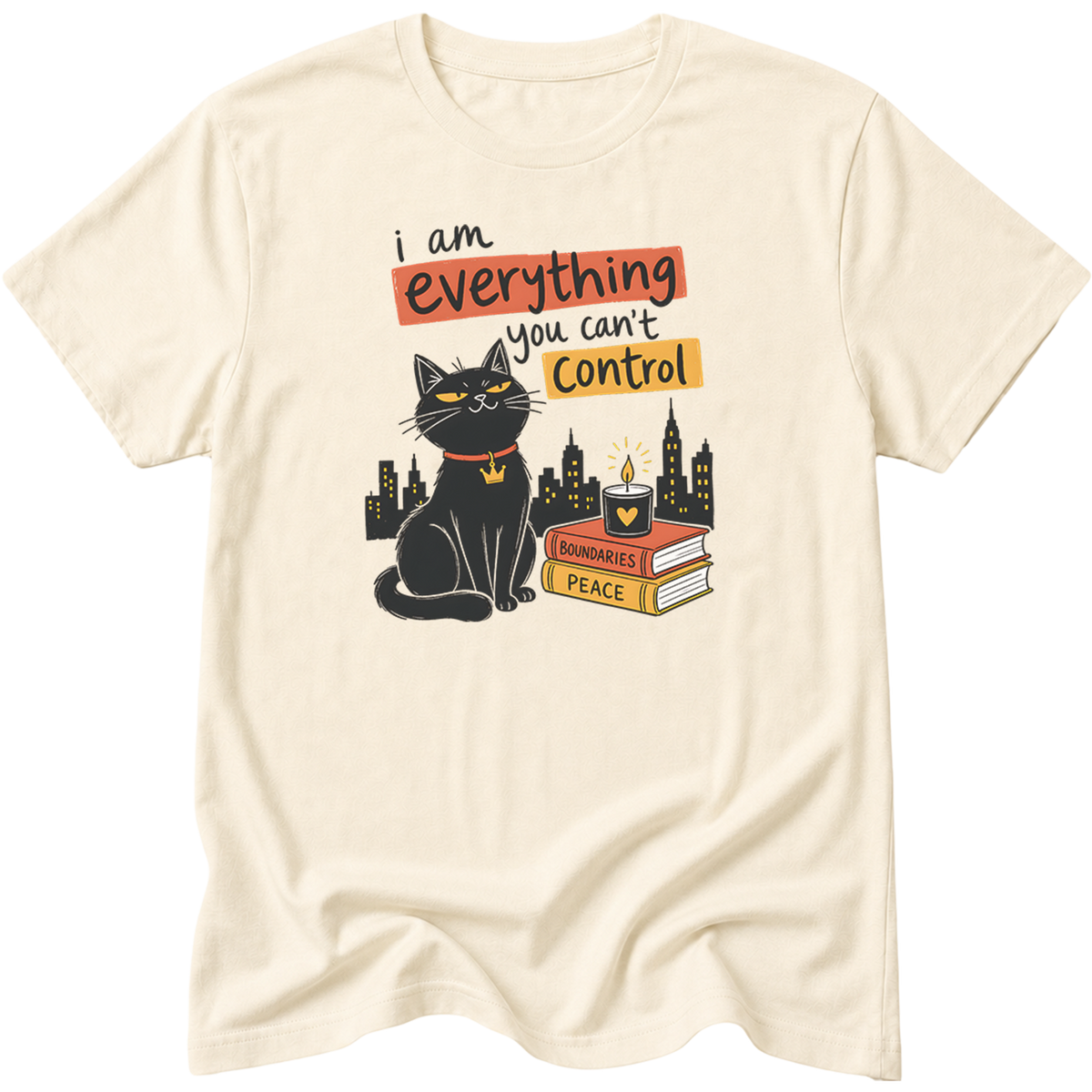 I Am Everything Cat T-Shirt