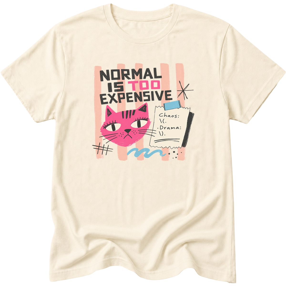 Normal Is Too Expensive Cat T-Shirt