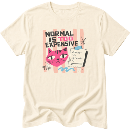 Normal Is Too Expensive Cat T-Shirt