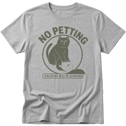 No Petting Cat T-Shirt T-shirt