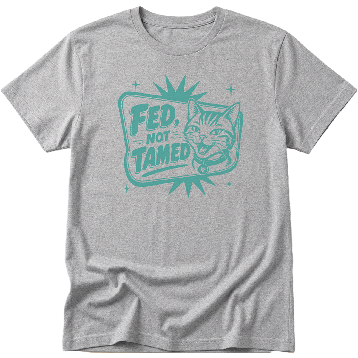 Fed Not Tamed Cat T-Shirt